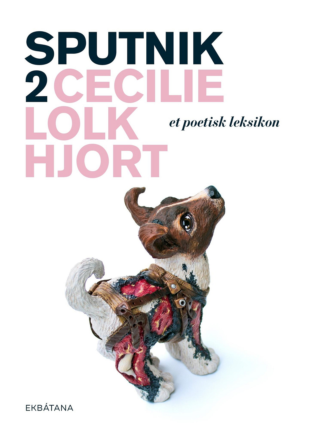 Cecilie Lolk Hjort, Sputnik 2, poetisk leksikon