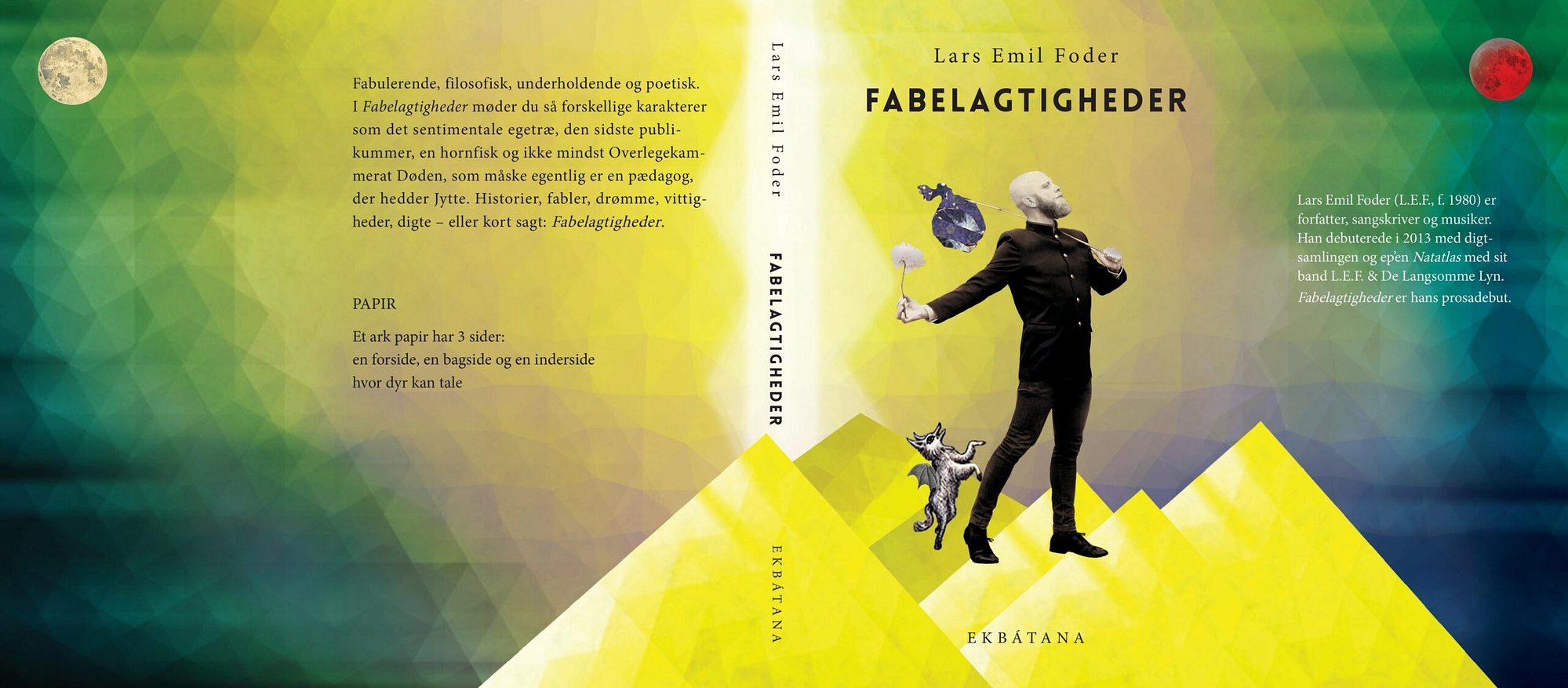 Fabelagtigheder, Lars Emil Foder